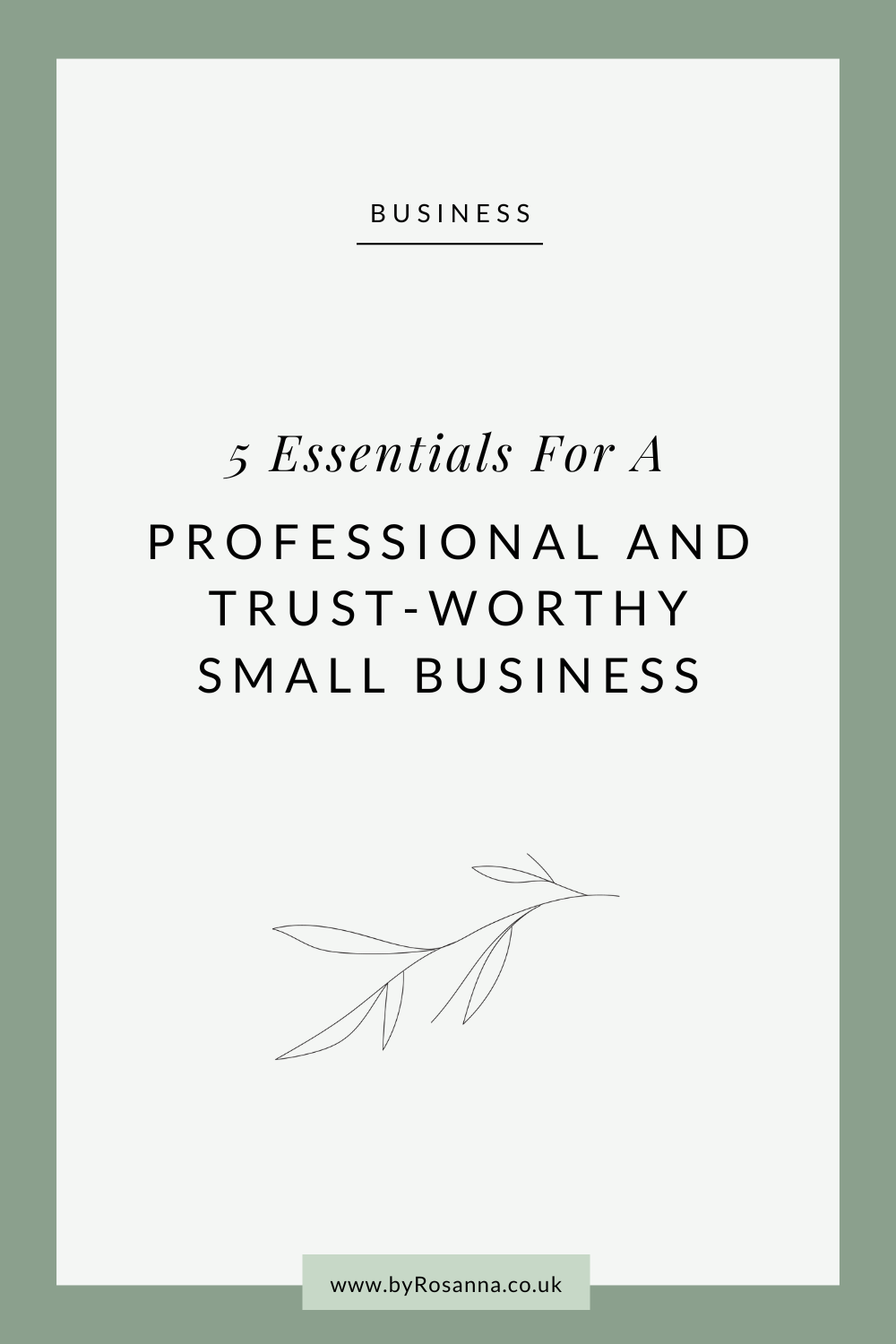 5 Small Business Essentials to Be More Professional & Trustworthy